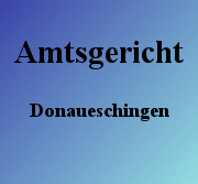 Amtsgericht Donaueschingen