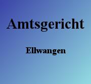 Amtsgericht Ellwangen