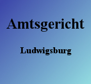 Amtsgericht Ludwigsburg