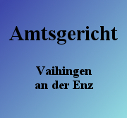 Amtsgericht Vaihingen an der Enz