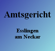 Amtsgericht Esslingen am Neckar