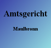 Amtsgericht Maulbronn