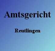 Amtsgericht Reutlingen