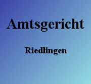 Amtsgericht Riedlingen