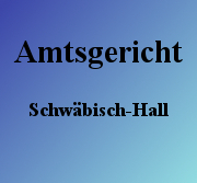 Amtsgericht Schwäbisch-Hall