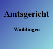 Amtsgericht Waiblingen