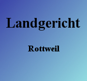 Landgericht Rottweil