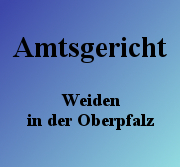 Amtsgericht Weiden in der Oberpfalz