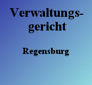 Verwaltungsgericht Regensbrug