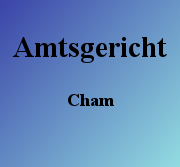Amtsgericht Cham