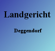 Landgericht Deggendorf