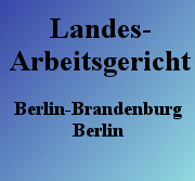 Landesarbeitsgericht Berlin-Brandenburg