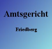Amtsgericht Friedberg