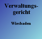 Verwaltungsgericht Wiesbaden