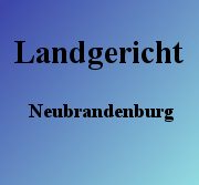 Landgericht Neubrandenburg