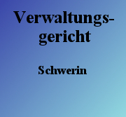 Verwaltungsgericht Schwerin