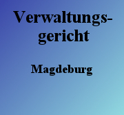 Verwaltungsgericht Magdeburg