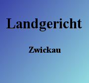 Landgericht Zwickau