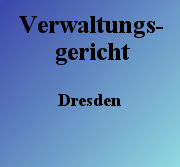 Verwaltungsgericht Dresden