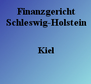 Finanzgericht Schleswig-Holstein