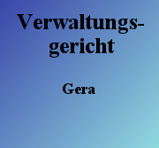 Verwaltungsgericht Gera